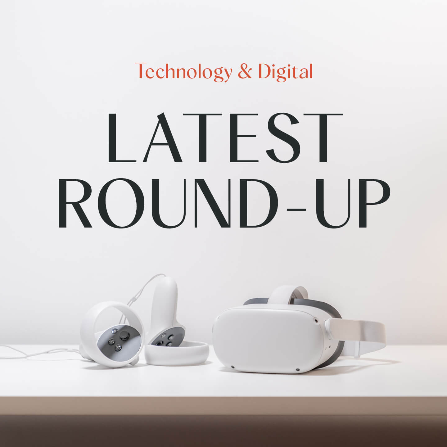 Tech-Digital-Round-Up-1